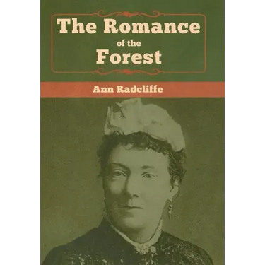 The Romance of the Forest