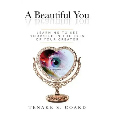 A Beautiful You: Learning to See Yourself in the Eyes of Your Creator