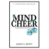 A Mind of Cheer: How the Philosophy of Cheerleading Can be Applied Through All Aspects of Life