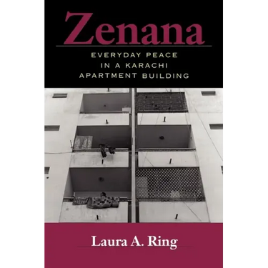 Zenana: Everyday Peace in a Karachi Apartment Building