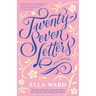 Twenty-Seven Letters to My Daughter