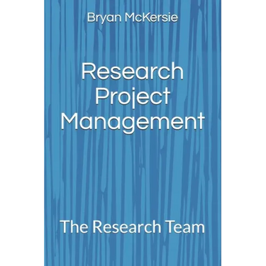 Research Project Management: The Research Team