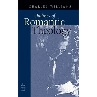Outlines of Romantic Theology