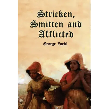 Stricken, Smitten and Afflicted