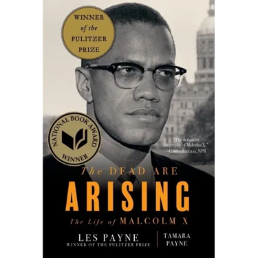 The Dead Are Arising: The Life of Malcolm X