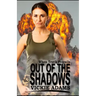 Out of the Shadows