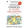 Tough Choices & Hard Decisions: Rebuilding India - The Next 25 Years