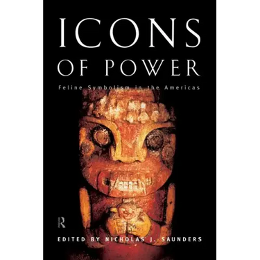 Icons of Power: Feline Symbolism in the Americas