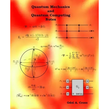 Quantum Mechanics and Quantum Computing Notes