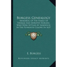 Burgess Genealogy: Memorial of the Family of Thomas and Dorothy Burgess, Who Were Settled at Sandwich in the Plymouth Colony in 1637