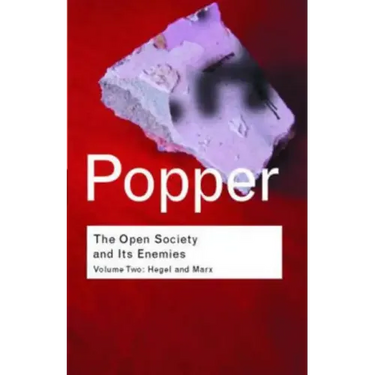 The Open Society and Its Enemies: Hegel and Marx