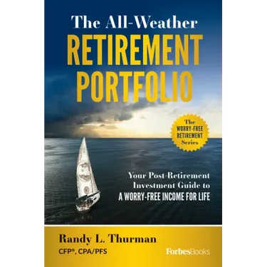 The All-Weather Retirement Portfolio: Your Post-Retirement Investment Guide to a Worry-Free Income for Life