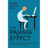 The Pajama Effect