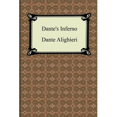 Dante's Inferno (the Divine Comedy, Volume 1, Hell)