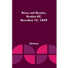 Notes and Queries, Number 07, December 15, 1849