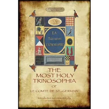 The Most Holy Trinosophia - with 24 additional illustrations, omitted from the original 1933 edition (Aziloth Books)