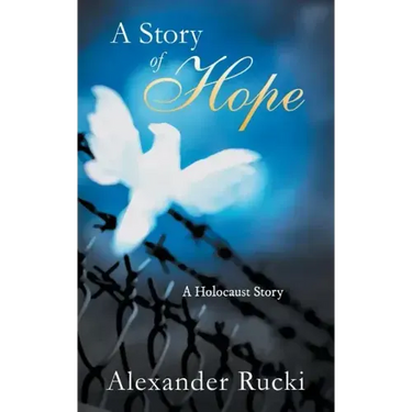 A Story of Hope: A Holocaust Story