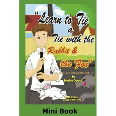 Learn To Tie A Tie With The Rabbit And The Fox - Mini Book: Activity Book