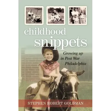 Childhood Snippets: Growing Up in Post War Philadelphia