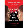 I'm Not Dying with You Tonight