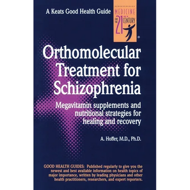 Orthomolecular Treatment for Schizophrenia