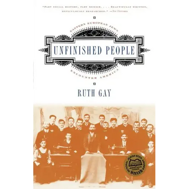 Unfinished People: Eastern European Jews Encounter America