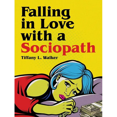 Falling in Love with a Sociopath