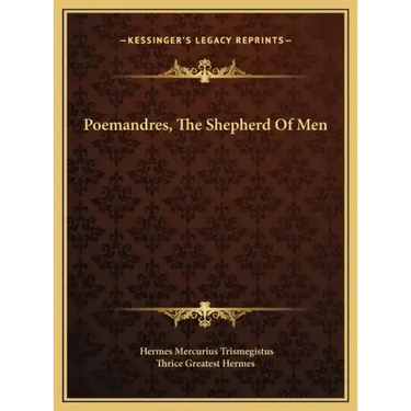 Poemandres, the Shepherd of Men