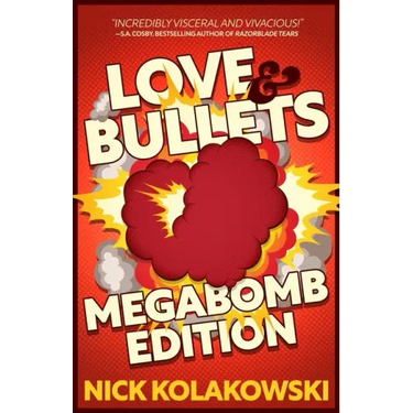 Love & Bullets: Megabomb Edition