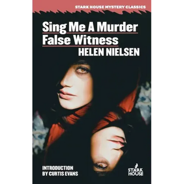 Sing Me a Murder / False Witness