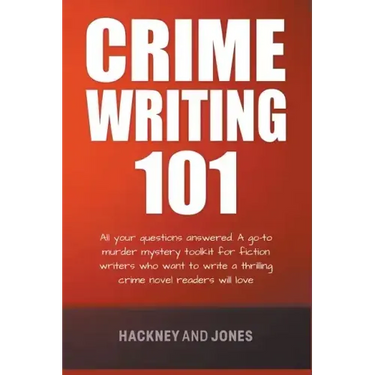 Crime Writing 101 - All Your Questions Answered