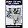 Stoney the Road We've Trod