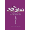 Dr. High Yield's Psychiatry Notes (for the Step 2 CK & Shelf Exams)