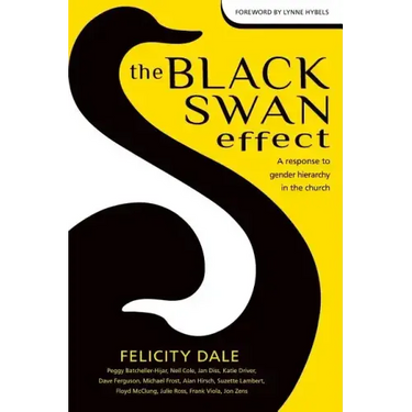 The Black Swan Effect: A Response to Gender Hierarchy in the Church