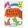 I Love You for Every!