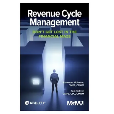 Revenue Cycle Management: Don't Get Lost In The Financial Maze