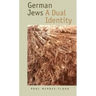 German Jews: A Dual Identity