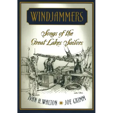 Windjammers: Songs of the Great Lakes Sailors