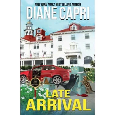 Late Arrival: A Park Hotel Mystery