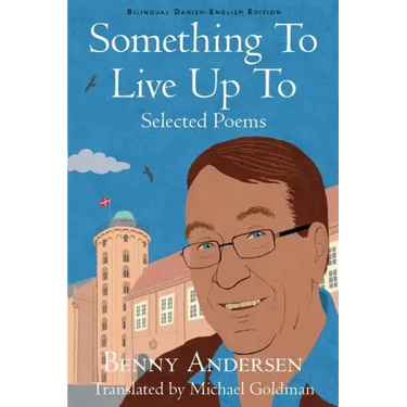Something To Live Up To: Selected Poems