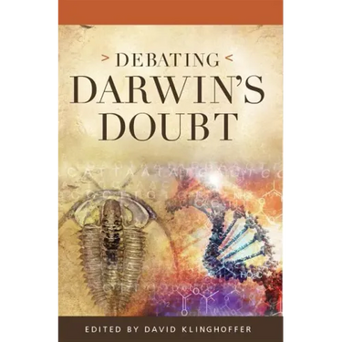 Debating Darwin's Doubt: A Scientific Controversy that Can No Longer Be Denied