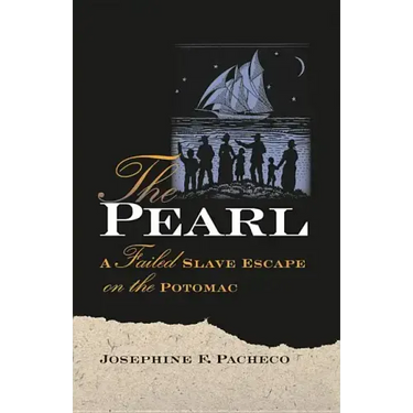 The Pearl: A Failed Slave Escape on the Potomac