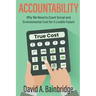 Accountability: Why We Need to Count Social and Environmental Cost for A Livable Future