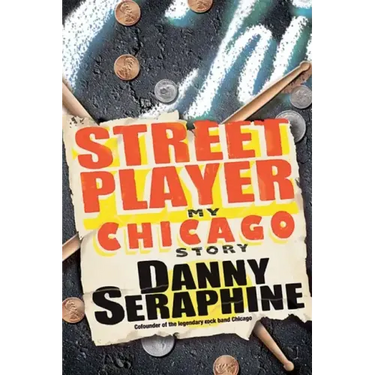 Street Player: My Chicago Story