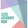 Class Autograph book hardcover: Class book to sign, memory book, keepsake, keepsake for students and teachers, end of year memory book