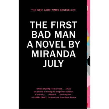 The First Bad Man