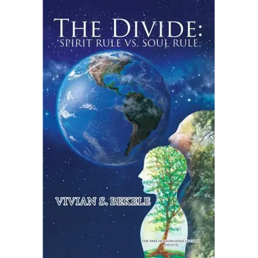 The Divide: Spirit Rule Vs. Soul Rule
