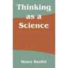 Thinking as a Science