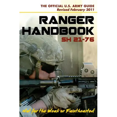 U.S. Army Ranger Handbook SH21-76, Revised FEBRUARY 2011