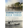 Connecticut River Ferries